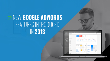 new google adwords features introduced